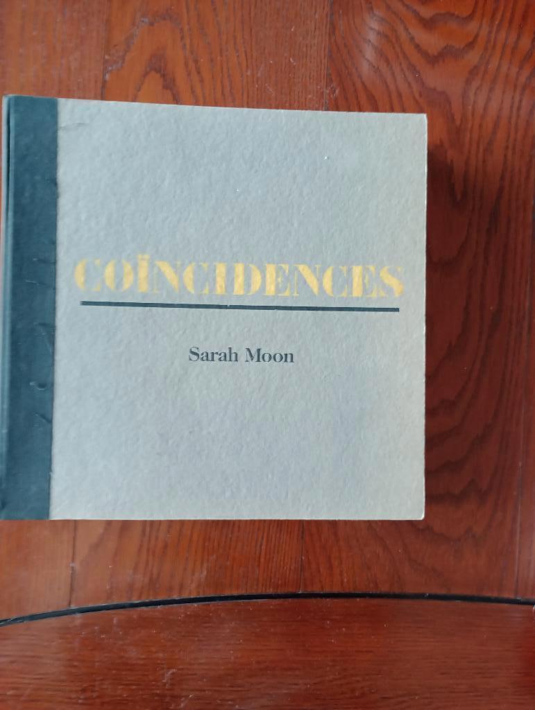 Coincidences: photographs by Sarah Moon, Diverse auteurs, Ophalen of Verzenden, Gelezen, Fotografen