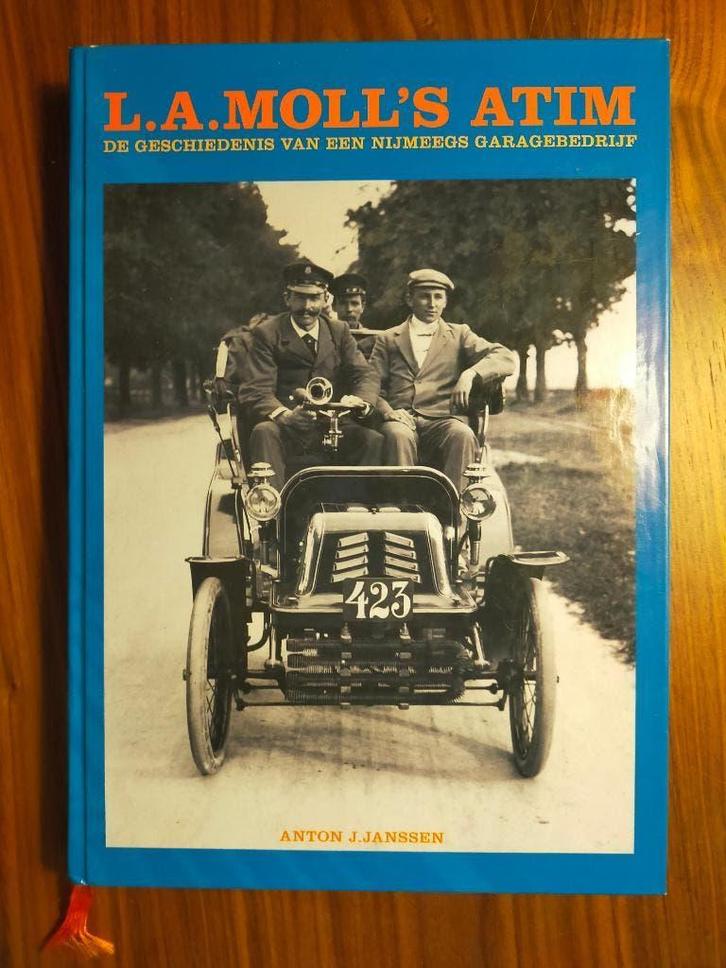 L.A. Moll's ATIM - Geschiedenis Nijmeegs Garagebedrijf (2010, Boeken, Auto's | Boeken, Zo goed als nieuw, Algemeen, Ophalen of Verzenden