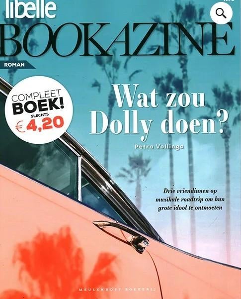 Wat zou Dolly doen? – Petra Vollinga (Libelle bookazine), Boeken, Ophalen of Verzenden, Gelezen, Petra Vollinga