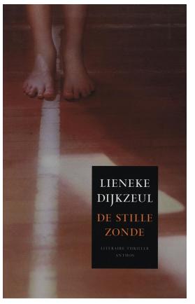 Lieneke Dijkzeul - De stille zonde, Boeken, Ophalen of Verzenden, Gelezen, Lieneke Dijkzeul