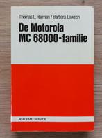 De Motorola MC 68000-familie  - ISBN 9062332463, Boeken, Informatica en Computer, Ophalen of Verzenden, Gelezen, Hardware