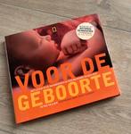 Boek: Voor de Geboorte., Ophalen of Verzenden, Zo goed als nieuw, Zwangerschap en Bevalling
