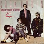 Cock Robin - Thought you were on my side, Gebruikt, 7 inch, Pop, Single