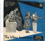 THE KILIMA HAWAIIANS  -  EP:  o.a. Hawaii sing to me, Cd's en Dvd's, Vinyl Singles, EP, Gebruikt, 7 inch, Verzenden