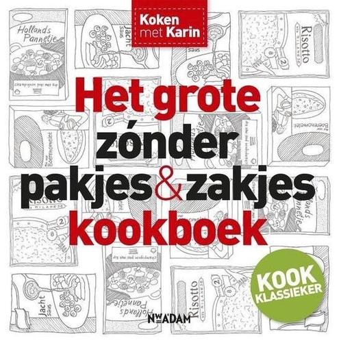 Het grote zonder pakjes & zakjes kookboek - Karin Luiten, Boeken, Kookboeken, Zo goed als nieuw, Verzenden