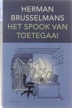 Herman Brusselmans - Het Spook van Toetegaai NIEUW! €10,-, Ophalen of Verzenden, Nieuw, Nederland