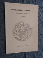 Door de eeuwen heen - Oudemirdum in vogelvlucht, Boeken, Ophalen of Verzenden, Zo goed als nieuw