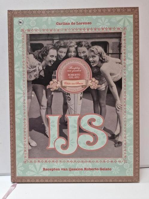 Nieuw! IJS. Carlina de Lorenzo🍨🍧🍨🍧🍨🍧🍨🍧🍨🍧🍨🍧🍨🍧🍨, Boeken, Kookboeken, Nieuw, Ophalen of Verzenden