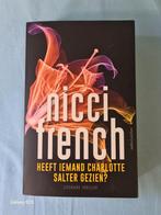 Nicci French - Heeft iemand Charlotte Salter gezien?, Ophalen of Verzenden, Gelezen, Nicci French, Nederland