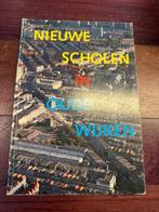 Nieuwe scholen in oude wijken, Ophalen of Verzenden, 20e eeuw of later, Gelezen
