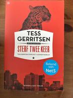 Sterf Twee Keer, Tess Gerritsen, Ophalen of Verzenden, Zo goed als nieuw