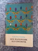 Een Handwerk als Geschenk - Anneke Koese-Tammeling, Ophalen of Verzenden