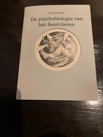 De psychobiologie van het feestvieren - D. Hillenius, Ophalen of Verzenden, Gelezen, Overige onderwerpen