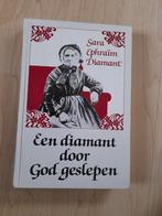 EEN DIAMANT DOOR GOD GESLEPEN door Sara Ephraim Diamant, Boeken, Gelezen, Ophalen of Verzenden