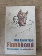 Flankhond - Bas Kwakman, Boeken, Ophalen of Verzenden, Gelezen, Bas Kwakman