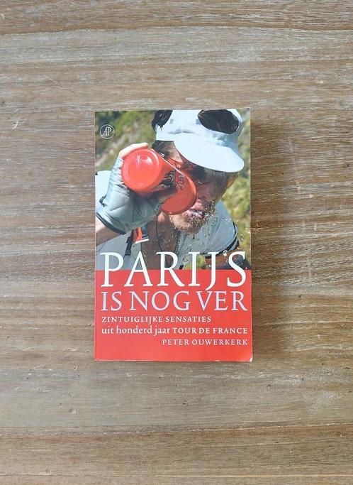 Boek: Parijs is nog ver, Boeken, Sportboeken, Gelezen, Lopen en Fietsen, Ophalen of Verzenden