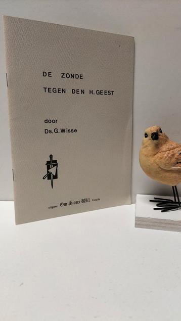 Wisse, Ds. G. ; De zonde tegen den Heilige Geest  beschikbaar voor biedingen