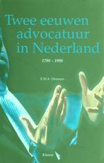 E.W.A. Henssen, Twee eeuwen advocatuur in Nederland, Ophalen of Verzenden, Gelezen