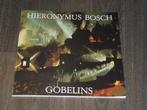 GOBELINS naar HIERONYMUS BOSCH, Verzenden, Heesen, Zo goed als nieuw, Overige onderwerpen