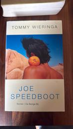 Tommy Wieringa - Joe Speedboot, Ophalen of Verzenden, Zo goed als nieuw, Tommy Wieringa