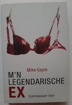 M'n legendarische ex, Mike Gayle, Boeken, Chicklit, Ophalen of Verzenden, Zo goed als nieuw, Mike Gayle