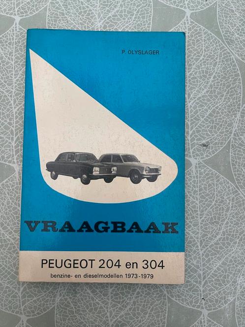 Peugeot 204 & 304 Vraagbaak 1973-1979, Boeken, Auto's | Boeken, Gelezen, Peugeot, Ophalen of Verzenden