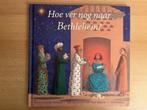 KERST PRENTENBOEK CHRISTOFOOR / Hoe ver nog naar Bethlehem, Boeken, Kinderboeken | Kleuters, Ophalen of Verzenden, Zo goed als nieuw
