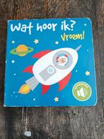 Wat hoor ik? Vroem! Geluidenboek, Boeken, Yoyo Books, Ophalen of Verzenden, Uitklap-, Voel- of Ontdekboek, 0 tot 6 maanden