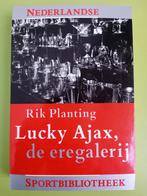 Rik Planting - Lucky Ajax, de eregalerij, Boeken, Literatuur, R. Planting, Ophalen of Verzenden, Zo goed als nieuw
