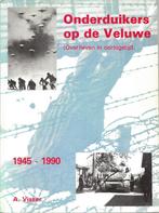 Onderduikers op de Veluwe (Over)leven in oorlogstijd- Visser, Boeken, Ophalen of Verzenden, Zo goed als nieuw, A. Visser
