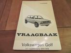 Vraagbaak Volkswagen Golf 1.1 1974 - 1978, Ophalen of Verzenden