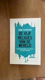 Henk Schouten - De vijf religies van de wereld, Boeken, Godsdienst en Theologie, Henk Schouten, Ophalen of Verzenden, Zo goed als nieuw