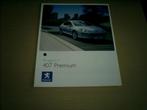Peugeot 407 Premium 10 / 2006 12 pag., Verzenden, Zo goed als nieuw, Peugeot