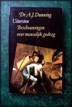 UITERSTEN Beschouwingen over menselijk gedrag-Dunning, Verzenden, Zo goed als nieuw, Spiritualiteit algemeen, Achtergrond en Informatie
