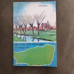 De Alblasserwaard in vroeger tijd - J.W. Ooms, Boeken, Geschiedenis | Stad en Regio, Ophalen