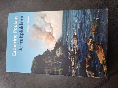 Catherine Poulain - De fruitplukkers, Boeken, Literatuur, Zo goed als nieuw, Nederland, Ophalen of Verzenden