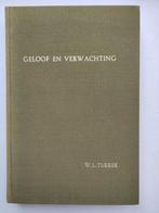 Geloof en Verwachting - W.L. Tukker (1975), Ophalen of Verzenden, Gelezen, W.L. Tukker, Christendom | Protestants