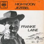FRANKIE LAINE – High Noon / Jezebel ( 1963 Country 45T ), Verzenden, Gebruikt