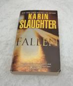 Fallen  Karin Slaughter  There’s no police training stronger, Boeken, Taal | Engels, Gelezen, Karin Slaughter, Ophalen of Verzenden