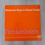 Neerlands Hoop - Plankenkoorts LP, Cd's en Dvd's, Vinyl | Nederlandstalig, Ophalen of Verzenden, Zo goed als nieuw, 12 inch, Levenslied of Smartlap