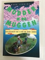 Modder en muggen. Mark jenkins. Fietstocht door siberie., Ophalen, Gelezen, Mark jenkins