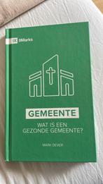 Mark Dever - Wat is een gezonde gemeente?, Ophalen of Verzenden, Zo goed als nieuw, Mark Dever