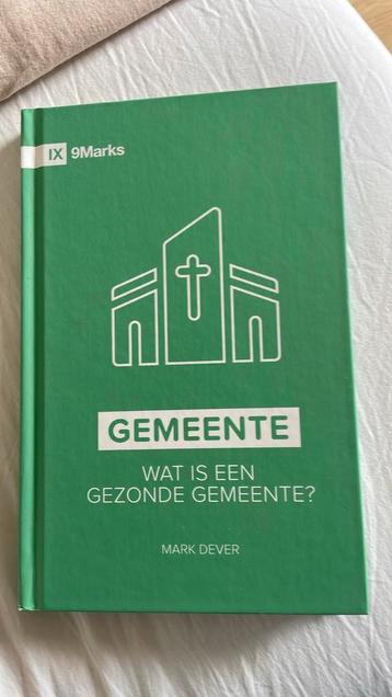 Mark Dever - Wat is een gezonde gemeente? beschikbaar voor biedingen