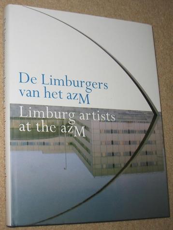 De Limburgers van het AZM; Limburg artists at the AZM beschikbaar voor biedingen