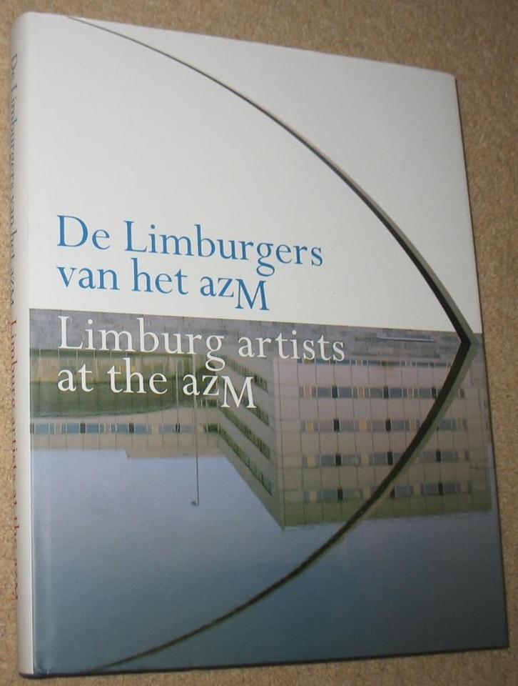 De Limburgers van het AZM; Limburg artists at the AZM, Boeken, Kunst en Cultuur | Beeldend, Zo goed als nieuw, Verzenden