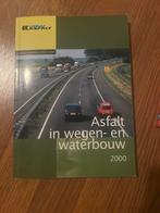 ‘Asfalt in wegen en waterbouw’, Boeken, Ophalen, Beta, Zo goed als nieuw, HBO