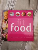 Fit Food - Lekker eten voor een gezond gewicht!, Boeken, Hoofdgerechten, Gezond koken, Ophalen of Verzenden, Zo goed als nieuw
