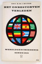 Het onbestorven verleden - Wereldgeschiedenis 1945 - 1963, Verzenden, Europa, 20e eeuw of later, Gelezen