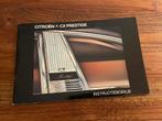 Citroën CX Prestige Instructieboekje 1979, Ophalen of Verzenden
