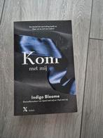 Kom met mij - Indigo Bloome (Nieuw), Boeken, Ophalen of Verzenden